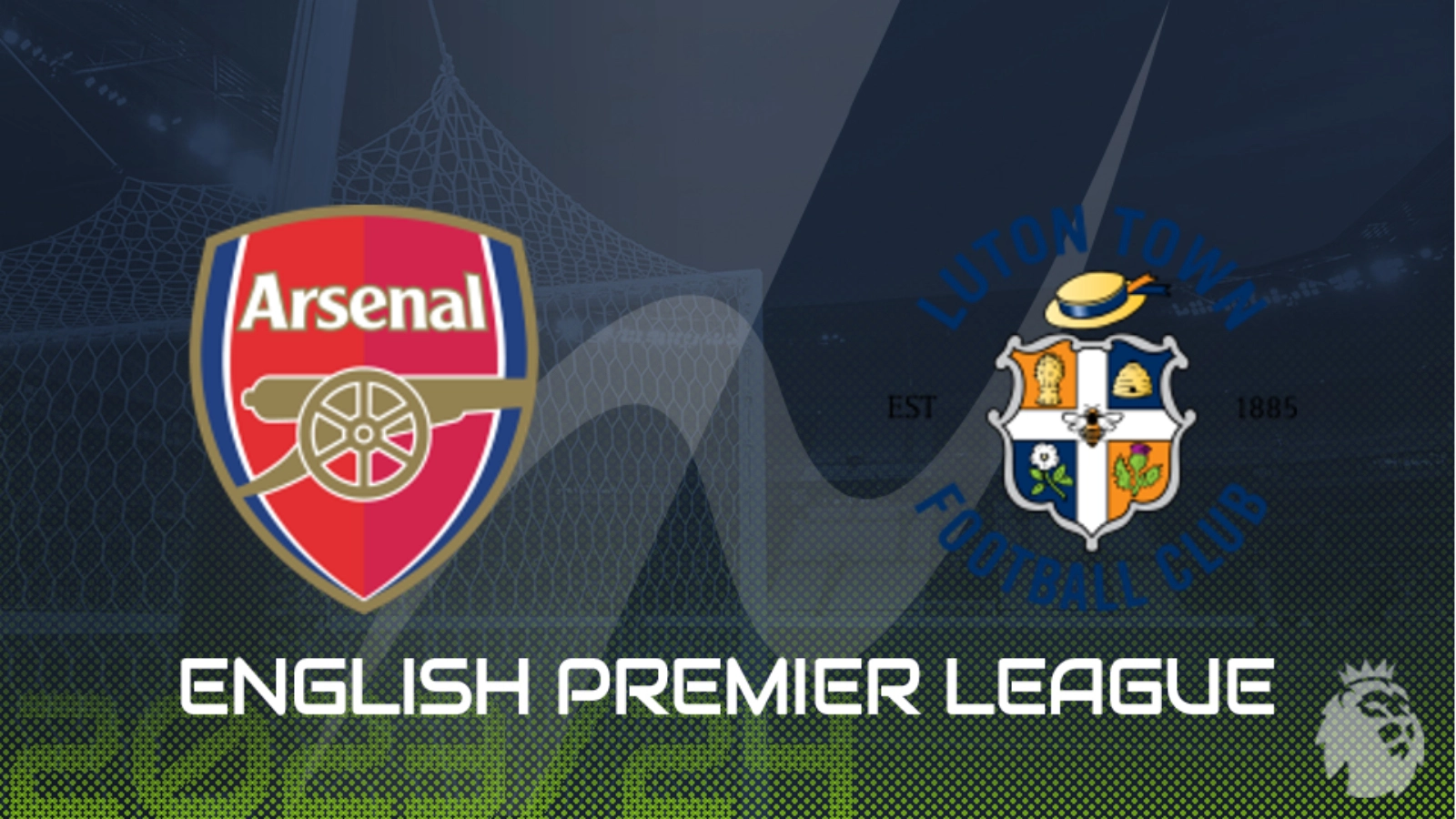 Nhận định trận đấu Arsenal vs Luton Town