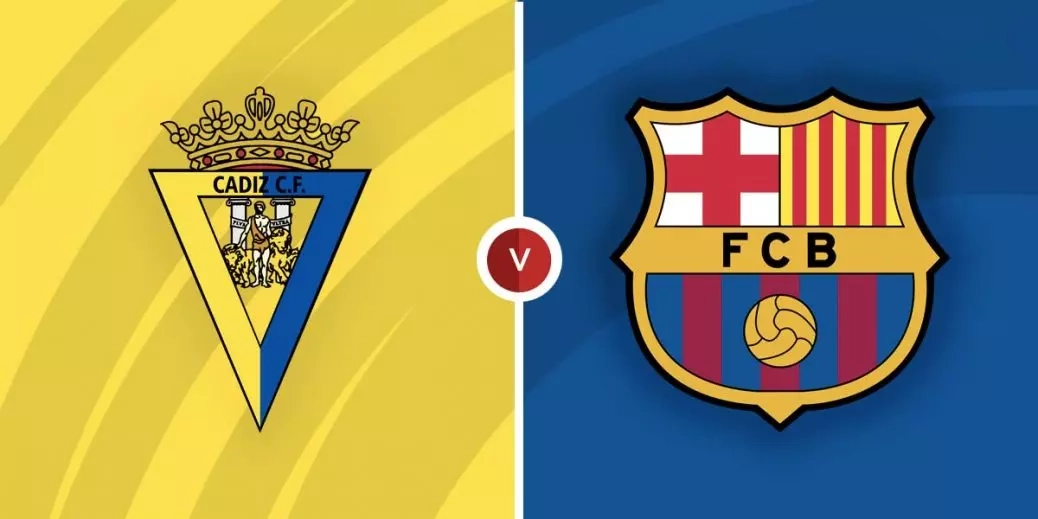 Nhận định trận đấu Cádiz vs Barcelona